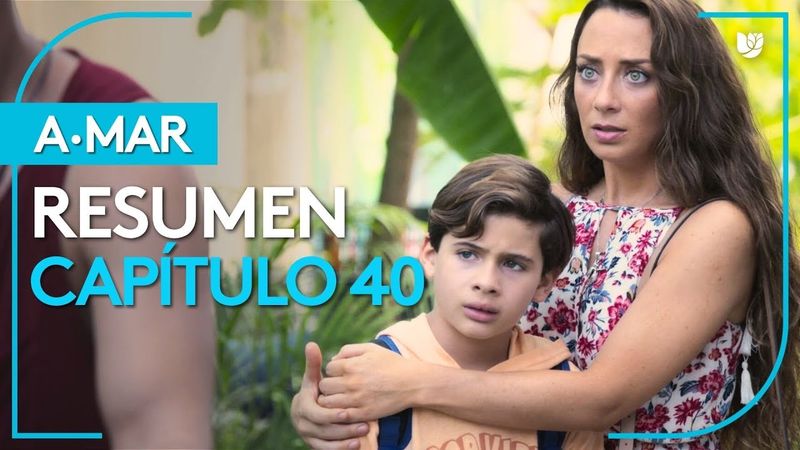 A.Mar | Capítulo 40 - Resumen