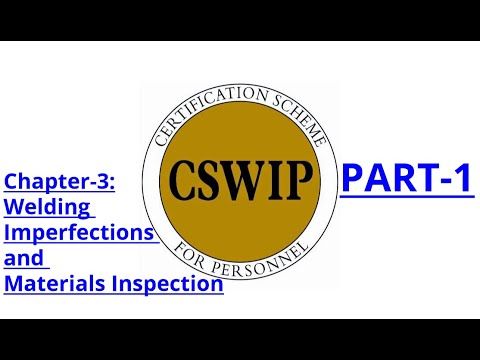CSWIP 3.1 Chapter-3:Welding Defects and Materials Inspection Part-1 [HINDI]