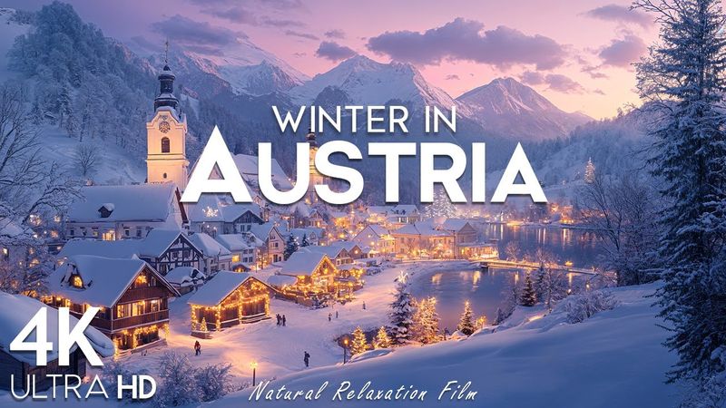 Winter Austria 4K Ultra HD - فیلم آرامش بخش منظره با موسیقی آرامش بخش و ویدیوهای زمستانی خیره کننده