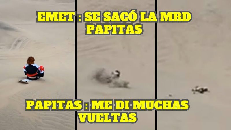 PAPITAS SE SACA LA MRD HACIENDO SANDBOARD