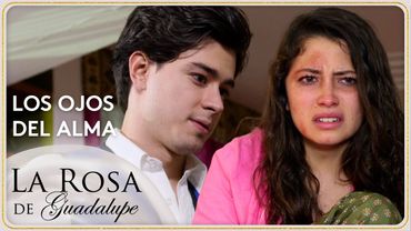 Gracias al amor, Adriana recupera la alegría tras perder la vista | Resumen | La Rosa de Guadalupe