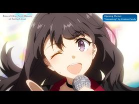 Rascal Does Not Dream of Santa Claus Opening | "Snowdrop" by Conton Candy
