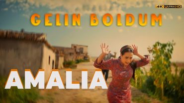 AMALIA - Gelin Boldum (Official 4K Video)
