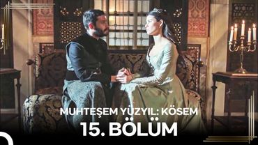 Muhteşem Yüzyıl: Kösem 15.Bölüm #Yeniden