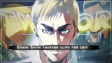 Erwin Smith | Twixtor Edit [Popular 4K SCENE + SFX] 🔥 | AOT All Seasons