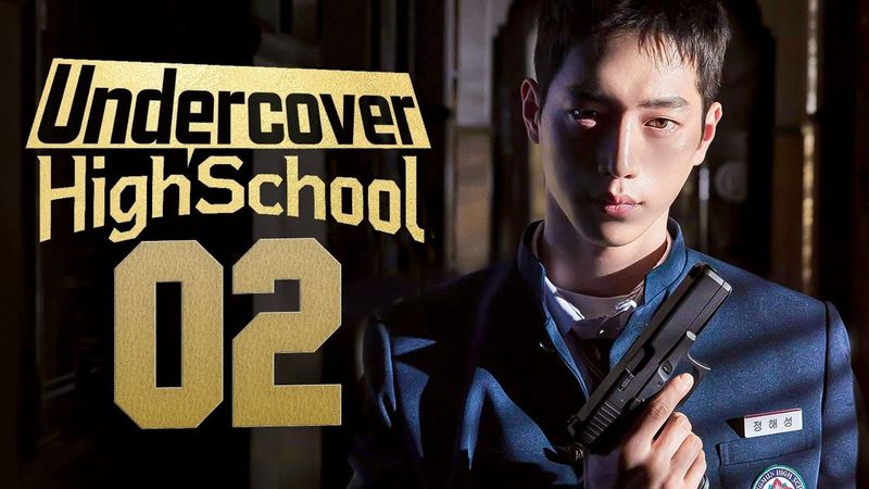EP 2 | Undercover High School 🏫 | Eng Sub | K-Drama 🇰🇷♥️