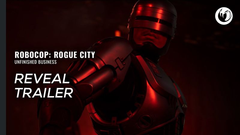 RoboCop: Rogue City - Unfinished Business | Reveal Trailer