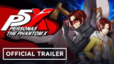 Persona 5: The Phantom X - Official Story Trailer (Japanese VO)