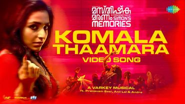 Komala Thaamara - Video Song | Masthishka Maranam | Rajisha Vijayan | Varkey | Pranavam Sasi