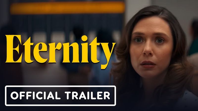Eternity - Official Trailer (2025) Miles Teller, Elizabeth Olsen, Callum Turner