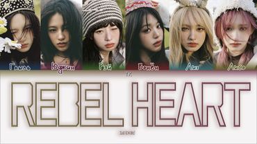 IVE – REBEL HEART [ПЕРЕВОД НА РУССКИЙ/КИРИЛЛИЗАЦИЯ Color Coded Lyrics]
