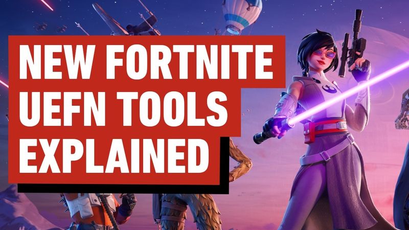 Fortnite: Everything Coming to UEFN Explained