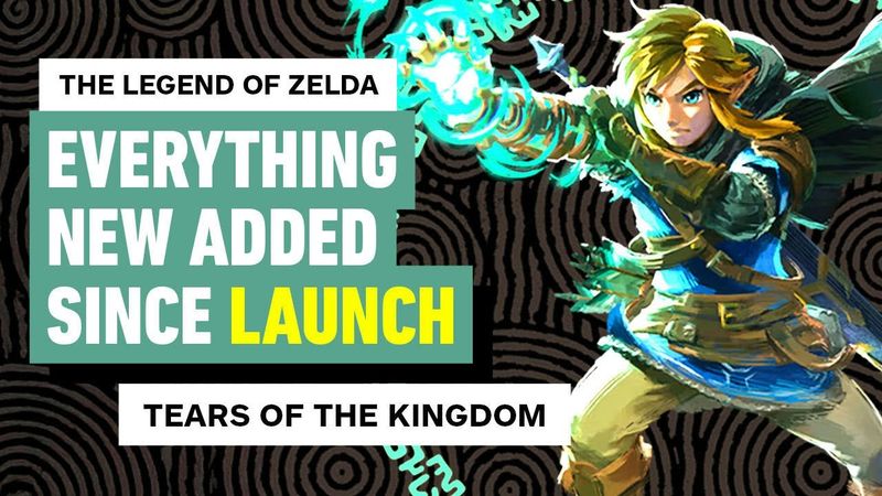 Tears of the Kingdom: Everything New Added Since Launch (The Legend of Zelda)