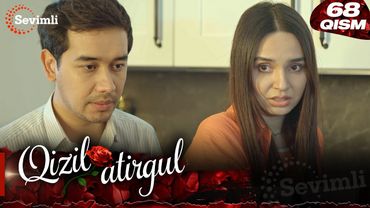 Qizil atirgul 68-qism (milliy serial) | Қизил атиргул 68-қисм (миллий сериал)