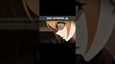 Dark Gathering.. 😱 #anime