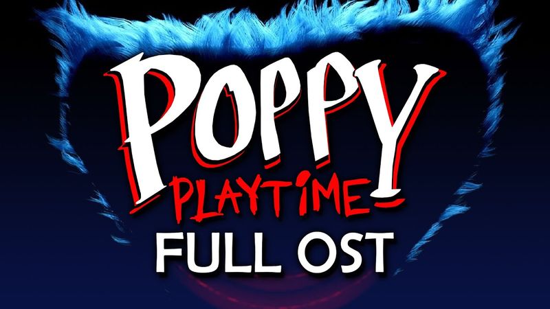 Poppy Playtime: Chapter 1 Full OST