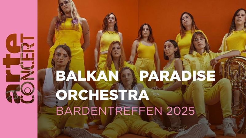 Balkan Paradise Orchestra - Bardentreffen 2025 - ARTE Concert