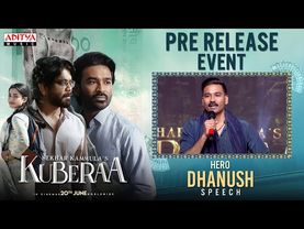 Hero Dhanush Speech @ Kuberaa Pre Release Event | Nagarjuna, Rashmika | DSP | Sekhar Kammula
