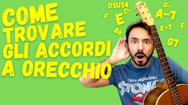 Trovare gli accordi a orecchio in 4 semplici passi!