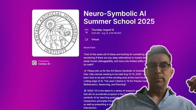 Neuro-Symbolic AI Summer School 2025 - Day 1 | Centaur AI Institute