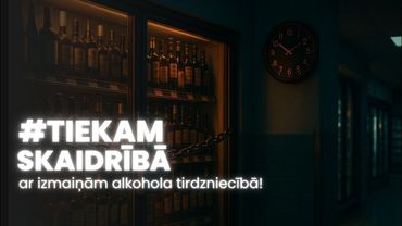 #TiekamSkaidrībā ar izmaiņām alkohola tirdzniecībā