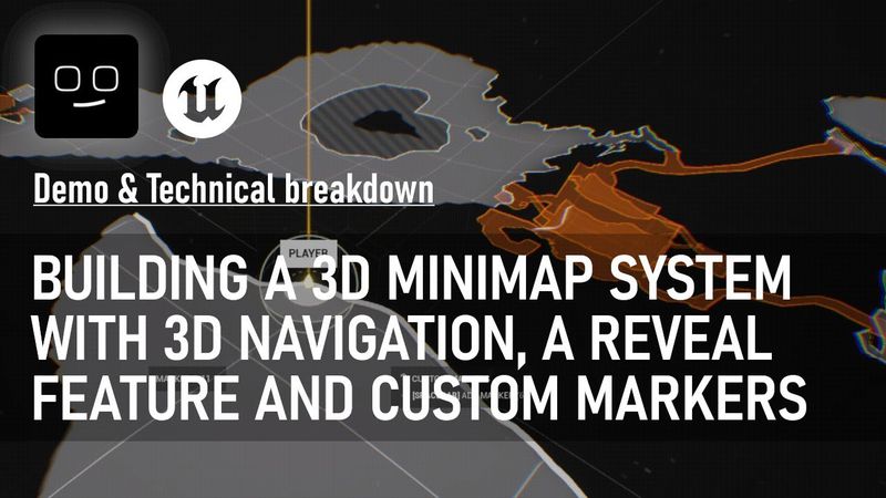 How I built an advanced 3D Mini Map system in UE