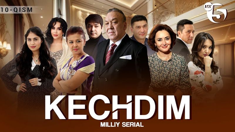 "Kechdim" 10-qism (milliy serial)