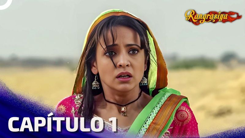 Rangrasiya Capítulo 1 | Doblado en Español (Versión Larga)