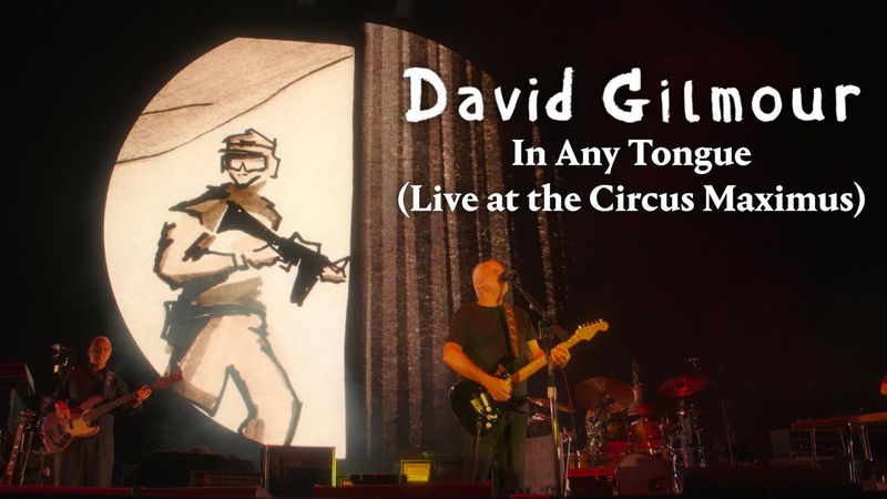 David Gilmour - In Any Tongue (Live at the Circus Maximus)