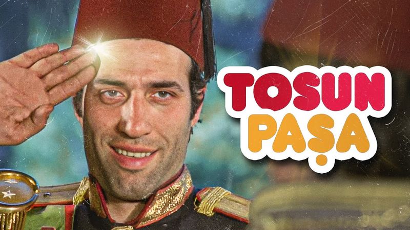 Tosun Paşa | FULL HD