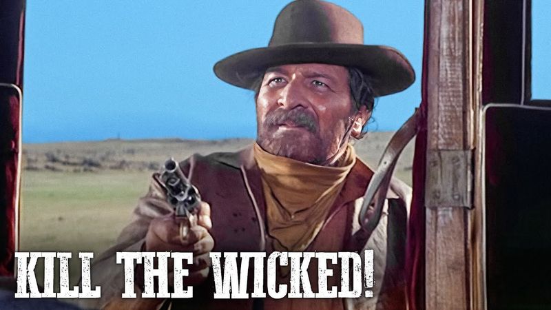 Kill the Wicked! | Italian Western | English
