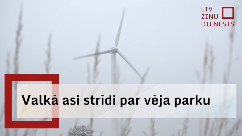 Asas diskusijas Valkā izraisījusi iecere pilsētas pievārtē būvēt vēja parku