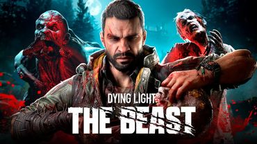 ВЫШЕЛ НОВЫЙ ДАЙН ЛАЙТ - Dying Light: The Beast