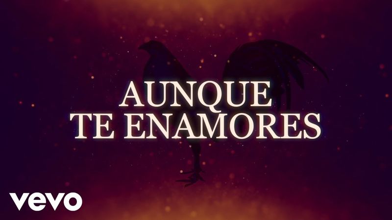 Valentín Elizalde - Aunque Te Enamores (Lyric Video)