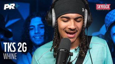 [EXCLU] TKS 2G - Whine #PR+