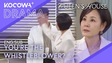 “You’re the Whistleblower?!” 🔥 SLAP! | Queen's House EP34 | KOCOWA+