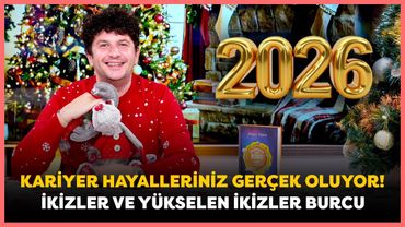 İKIZLER VE YUKSELEN İKİZLER- KARİYER HAYALLERİNİZ GERÇEK OLUYOR!