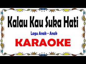 Kalau Kau Suka Hati - Karaoke