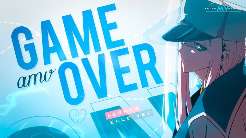 Game Over -「4K AMV」- Anime MV