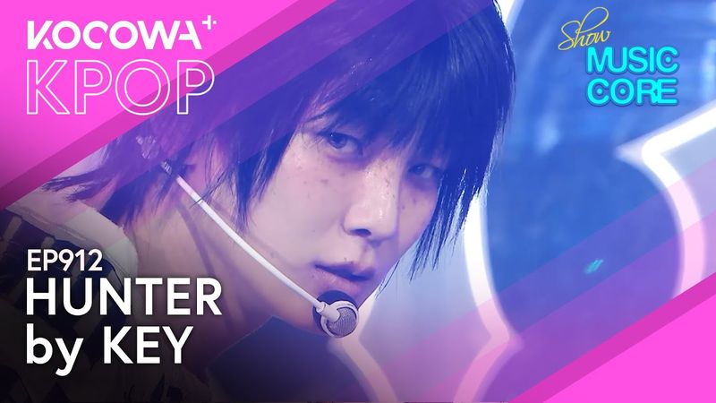 KEY - Hunter | Music Core EP912 | KOCOWA+