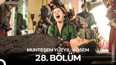 Muhteşem Yüzyıl: Kösem 28.Bölüm #Yeniden