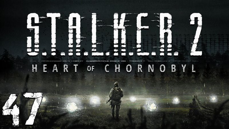 S.T.A.L.K.E.R. 2: Heart of Chornobyl #47. Рыжий Лес и Покупка Машины