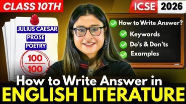 How To Write Answers in English Literature 🔥 Answer Writing Tips ✅ ICSE 2026 Class 10 | Nikita Singh