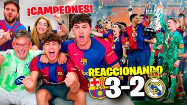 REACCIONANDO al FC BARCELONA 3-2 REAL MADRID *¡¡Campeones de la Copa del Rey!!*