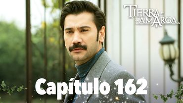 Tierra Amarga - Capítulo 162
