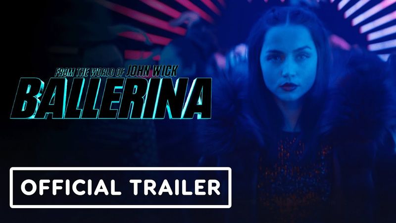 Ballerina - Official Trailer #3 (2025) Ana de Armas, Keanu Reeves, Norman Reedus