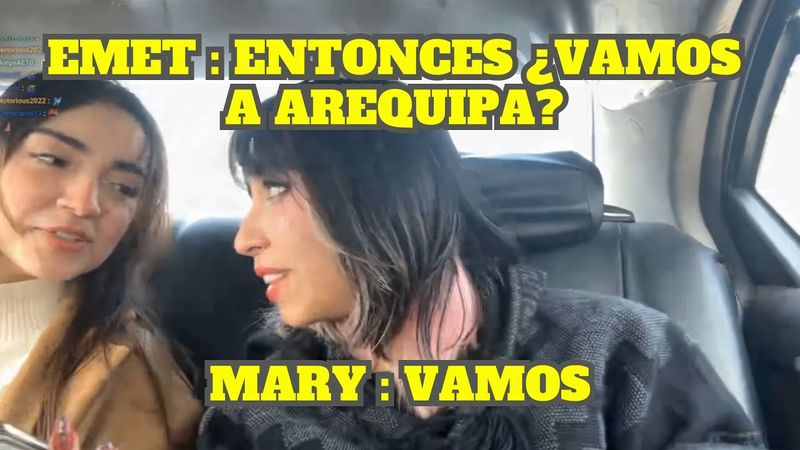 EMETSUKI LLAMA A CHIKEN Y TERMINA CONVENCIENDO A MARYBLOG PARA VIAJAR A AREQUIPA