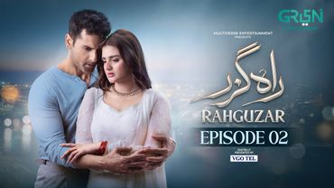Rahguzar Episode 02 (Subtitle) 15th Jan 2026 | Digitally Presented by VGO Tel Pakistan | Green TV