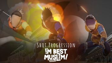 Behind the Scene I'm Best Muslim: Shot Progression