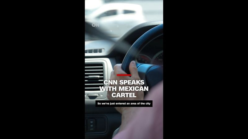 CNN speaks with Mexican cartel